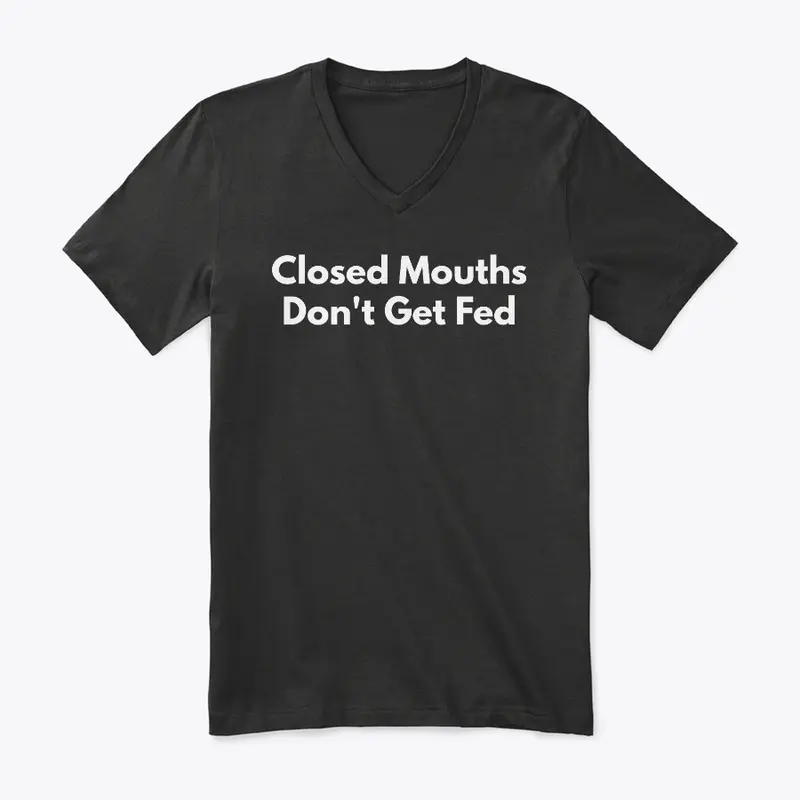 Closed Mouths